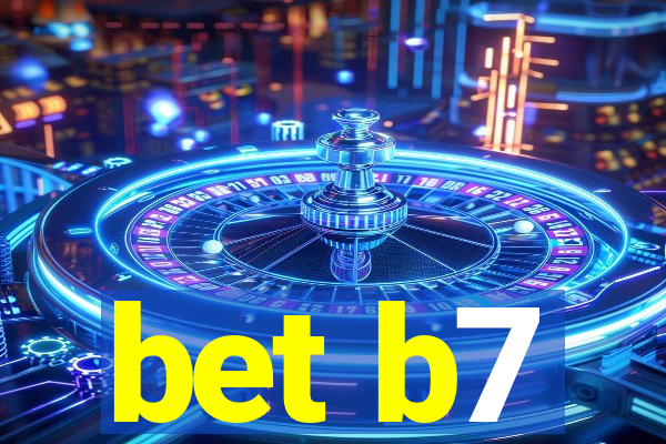 bet b7